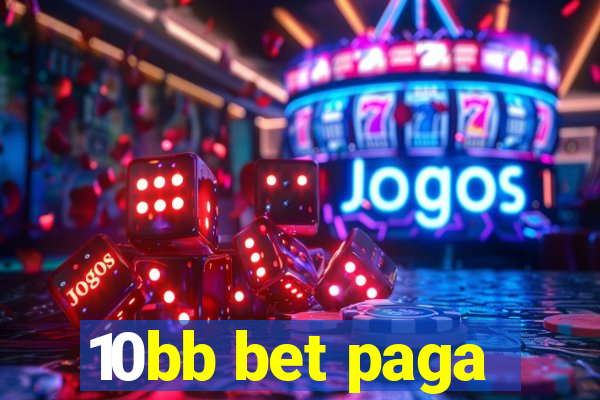 10bb bet paga